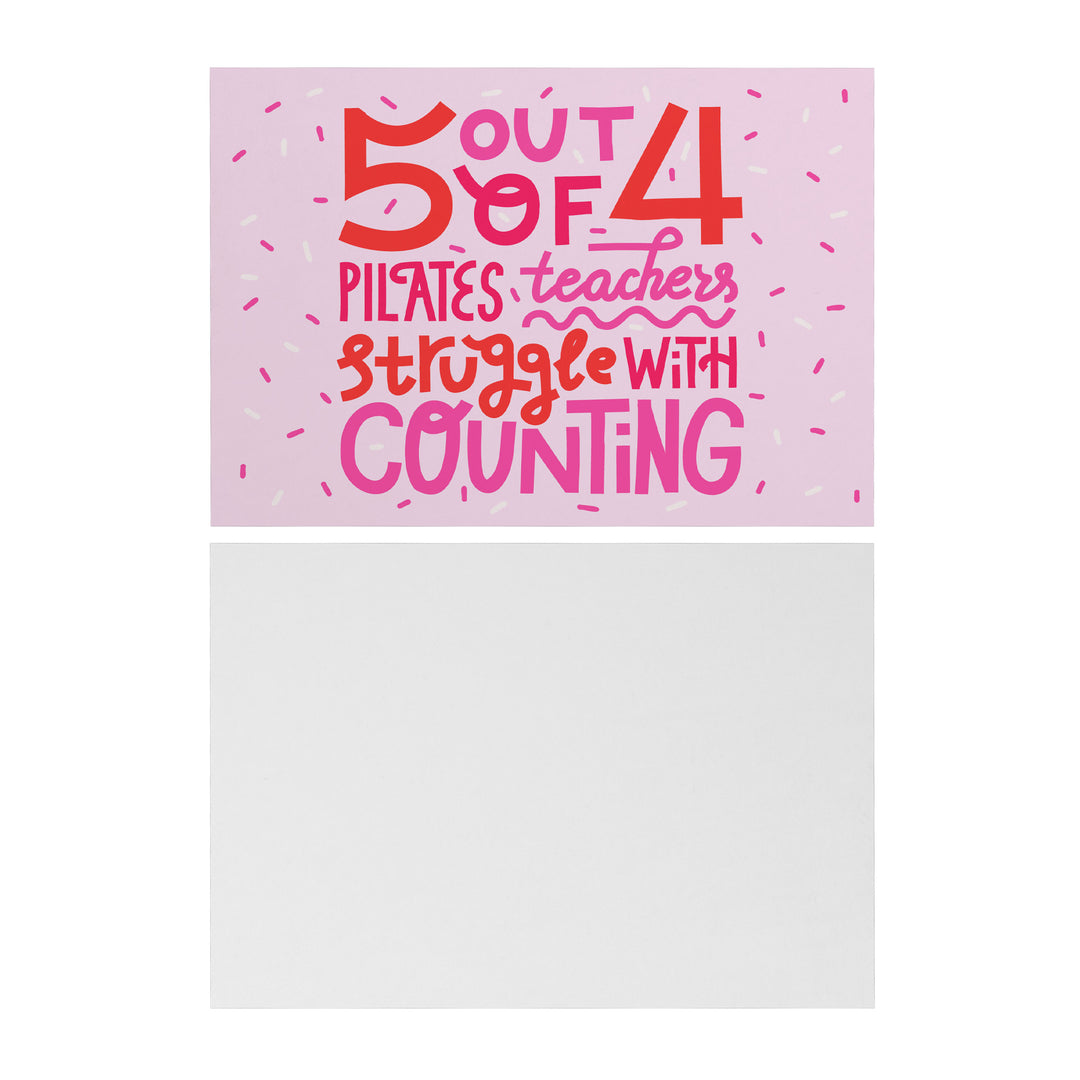 5 out of 4 Pilates Teachers Notecard