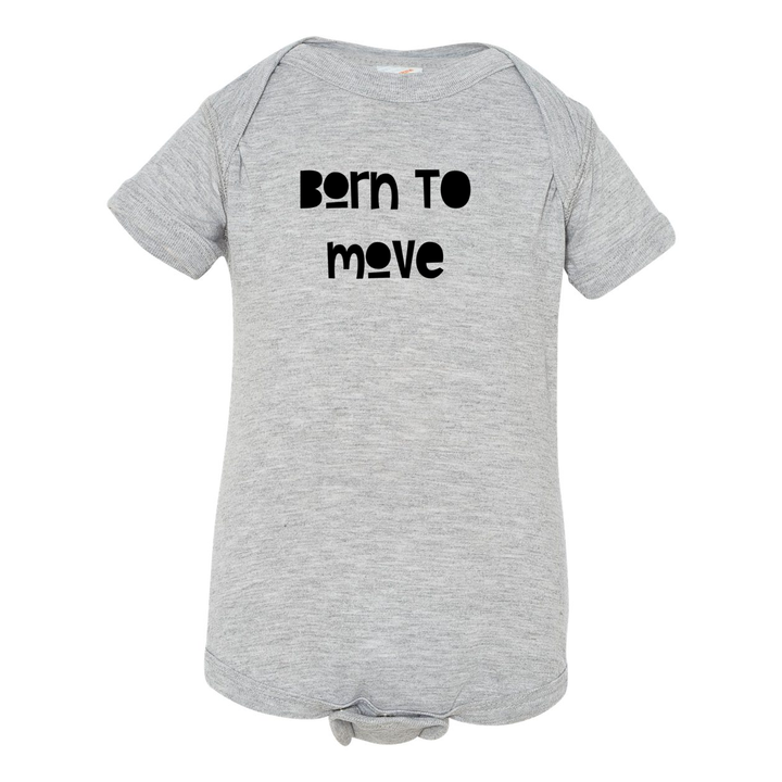Born To Move Infant Onsie