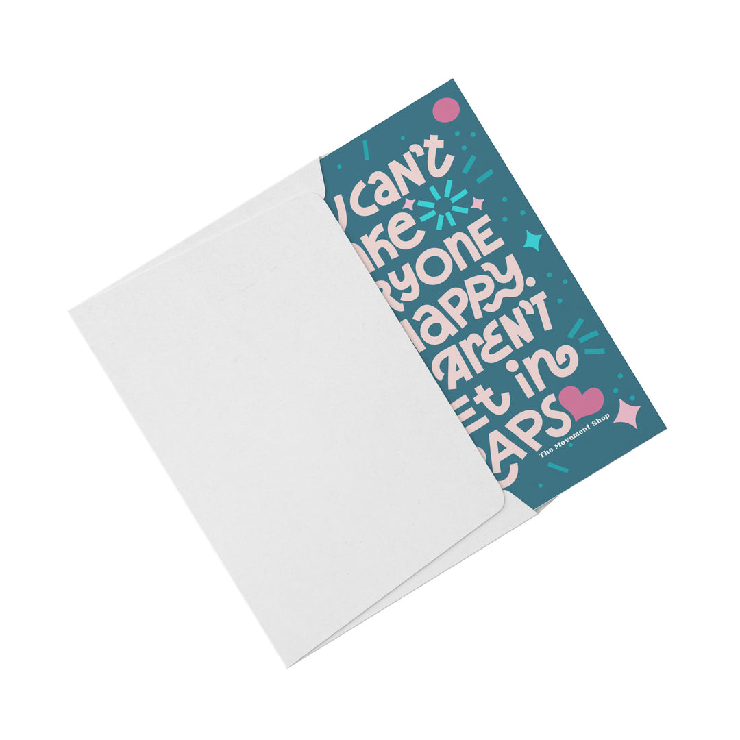 Can't Make Everyone Happy (Green)