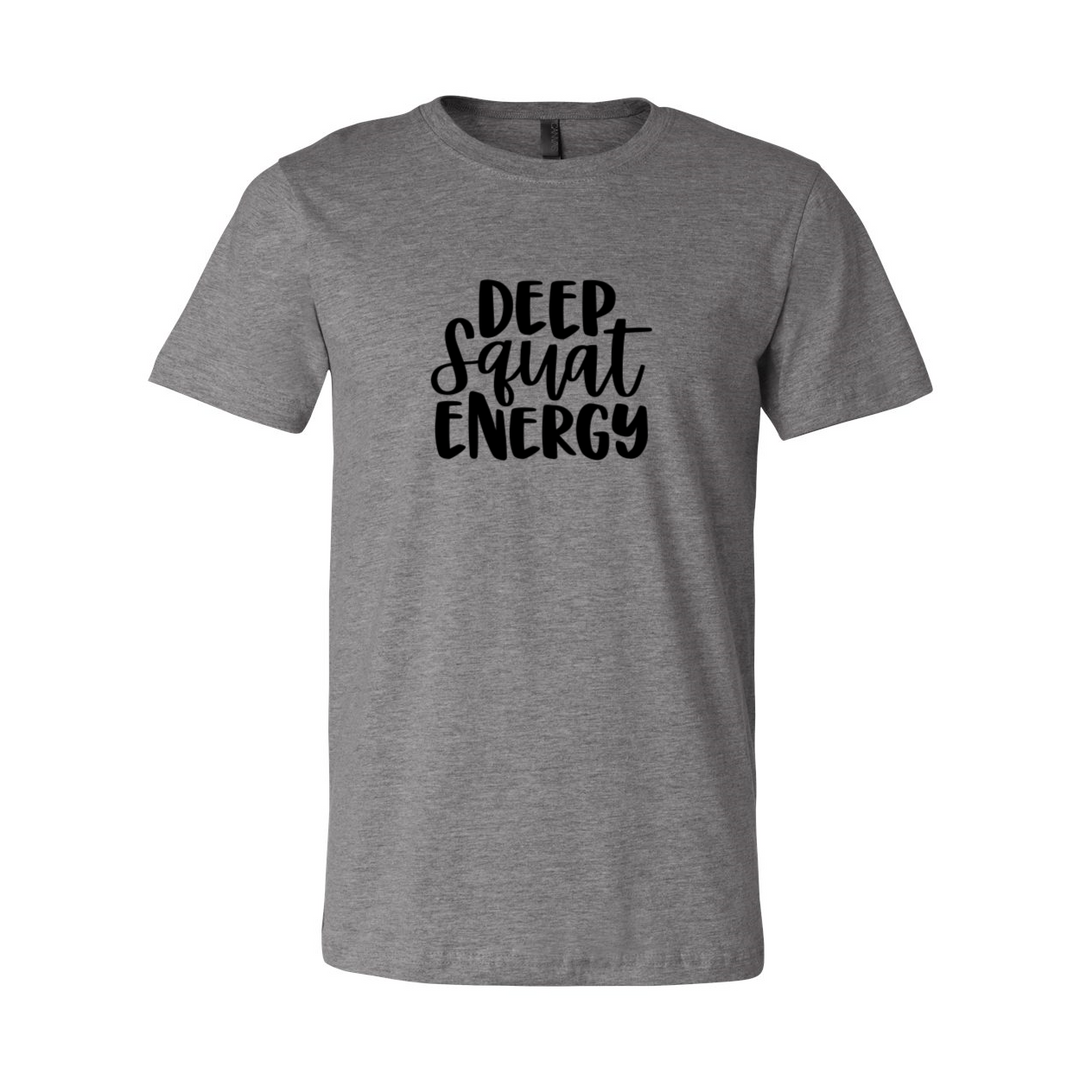 Deep Squat Energy T-Shirt