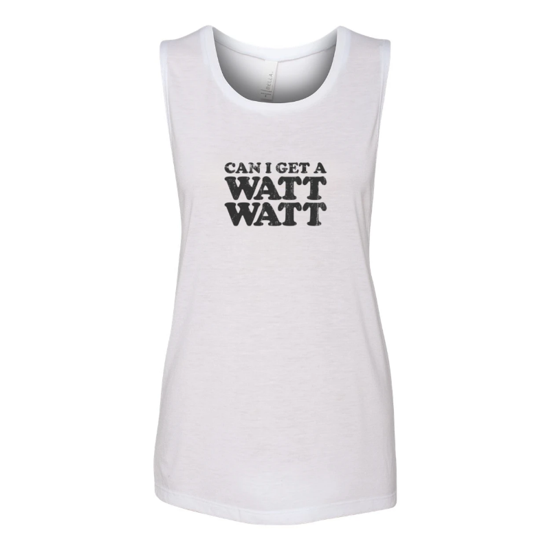 White Women's Cut Muscle Tank that says "Can I get a watt watt?" in black text.