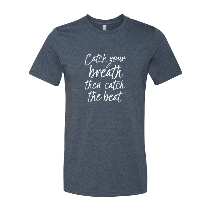 Breath + Beat T-Shirt