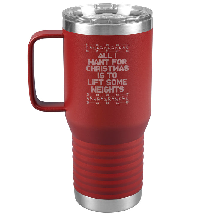 Christmas Lift Some Weights 20oz Travel Tumbler