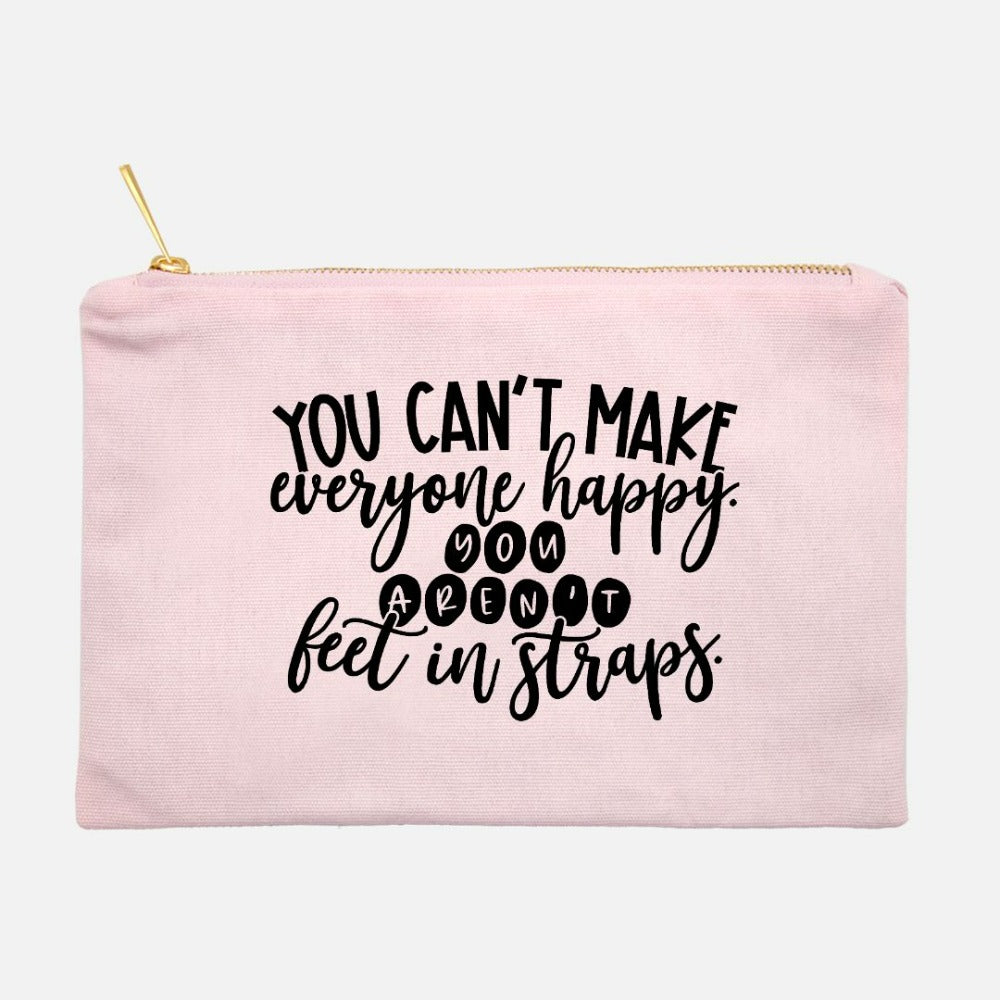 You Aren't Feet In Straps Cosmetic Bag