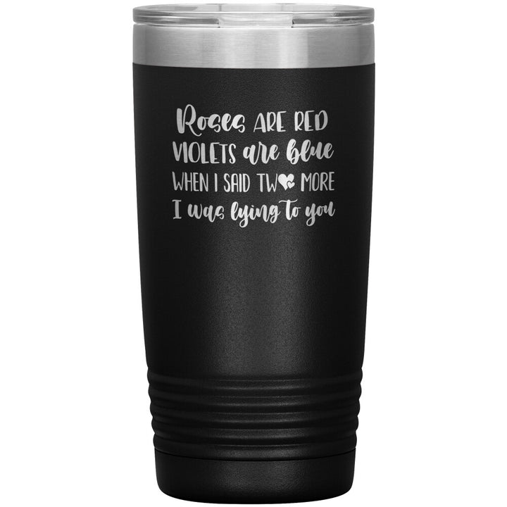 Lying To You Travel Tumbler
