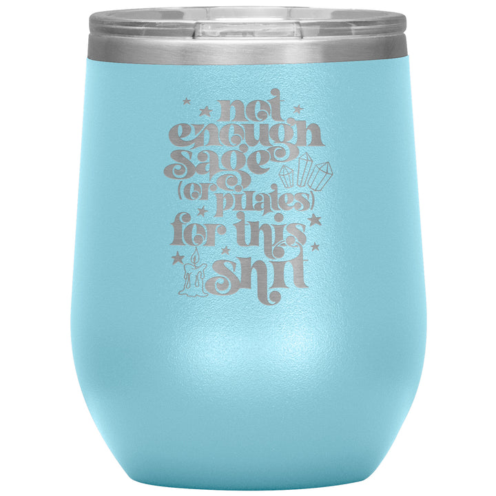 Sage + Pilates  Wine Insulated Tumbler