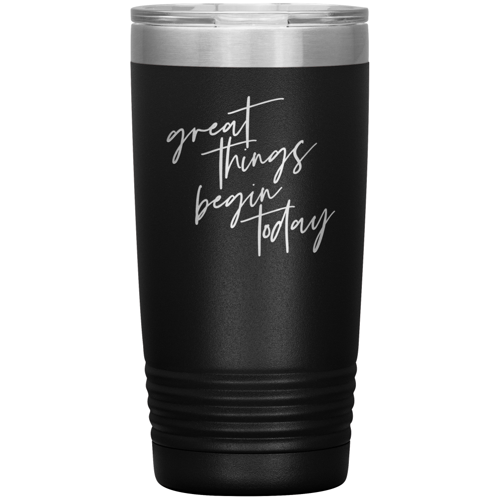 Black travel mug that says "great things begin today" in script