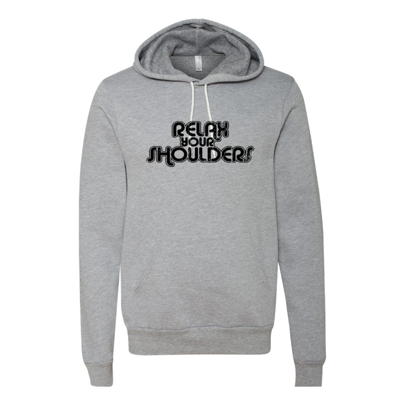 Unisex Athletic Heather Fleece hoodie that says "relax your shoulders" in black retro vibe text