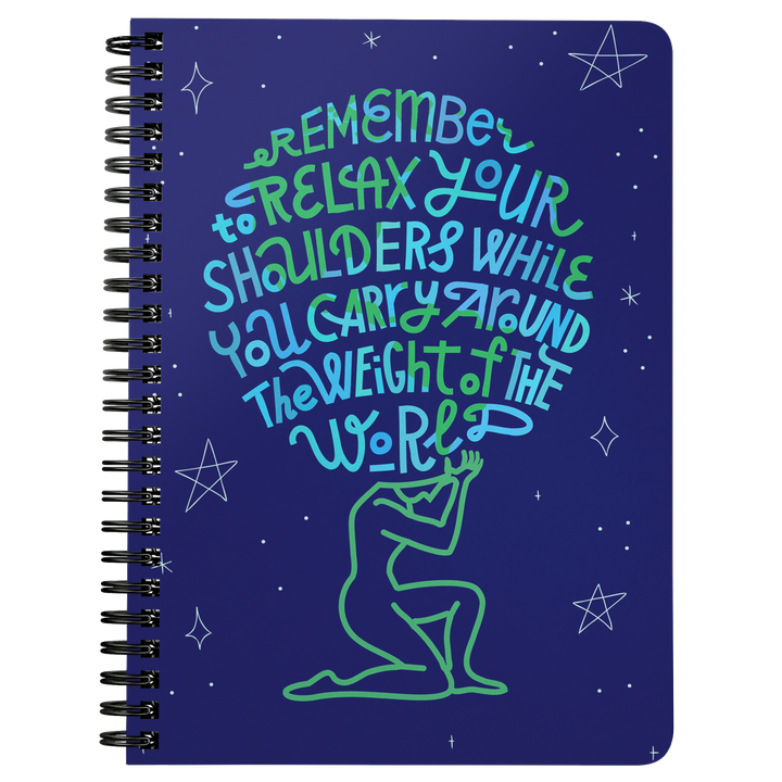 Relax Your Shoulders Spirlbound Notebook