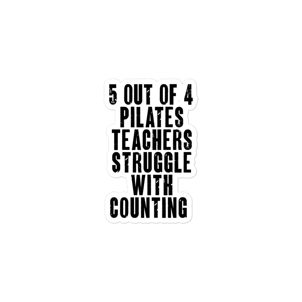 5 Out Of 4 (Pilates) Sticker