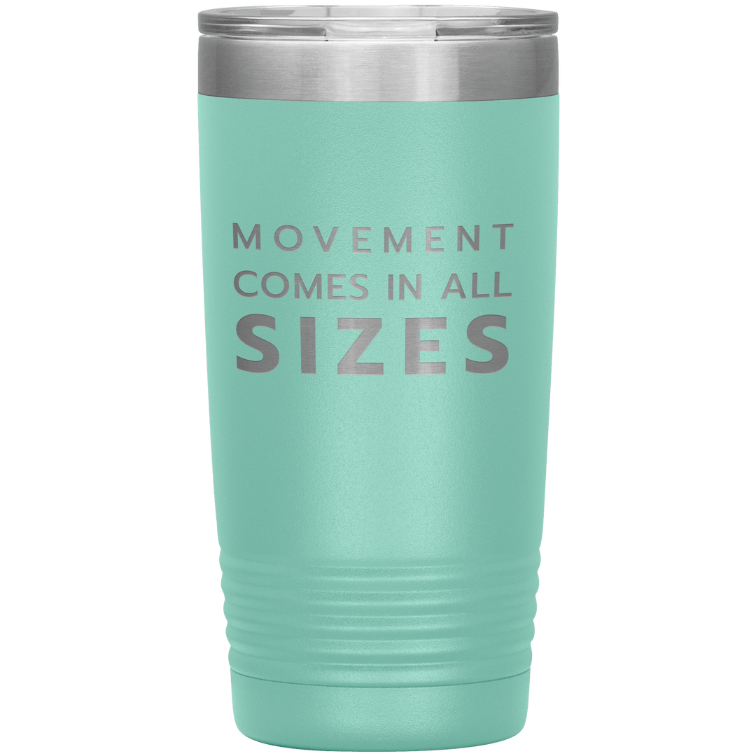 Movement Comes In All Sizes - The Movement Shop