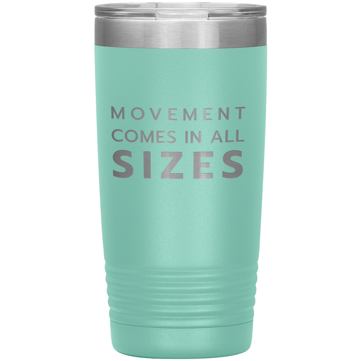 Movement Comes In All Sizes - The Movement Shop