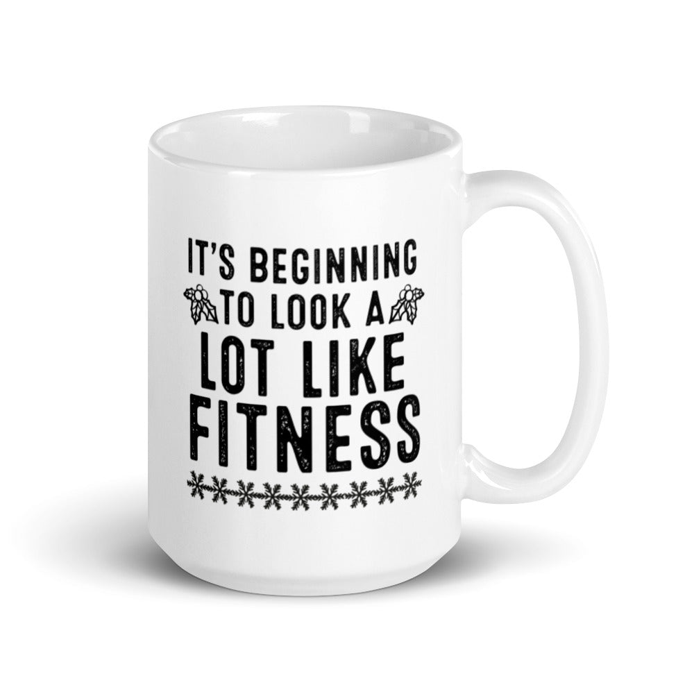 Look A Lot Like Fitness Mug