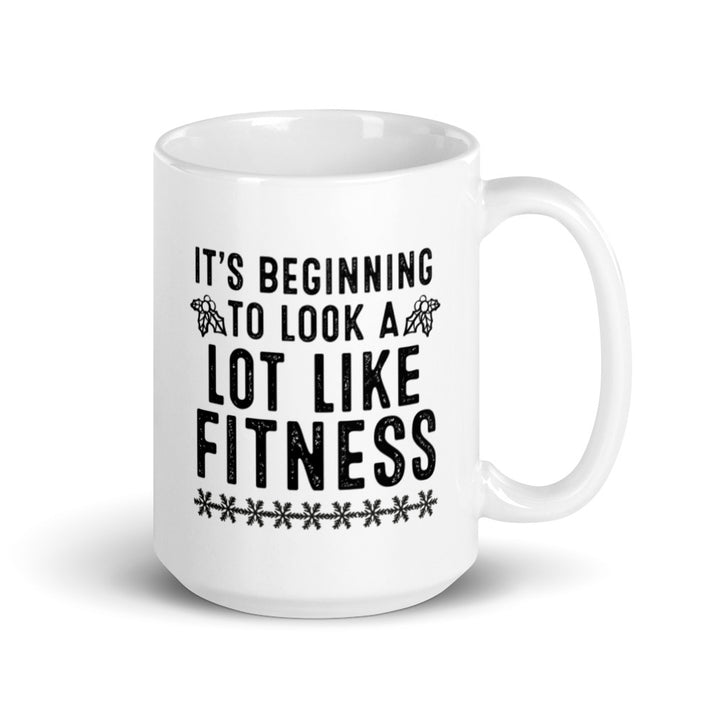 Look A Lot Like Fitness Mug