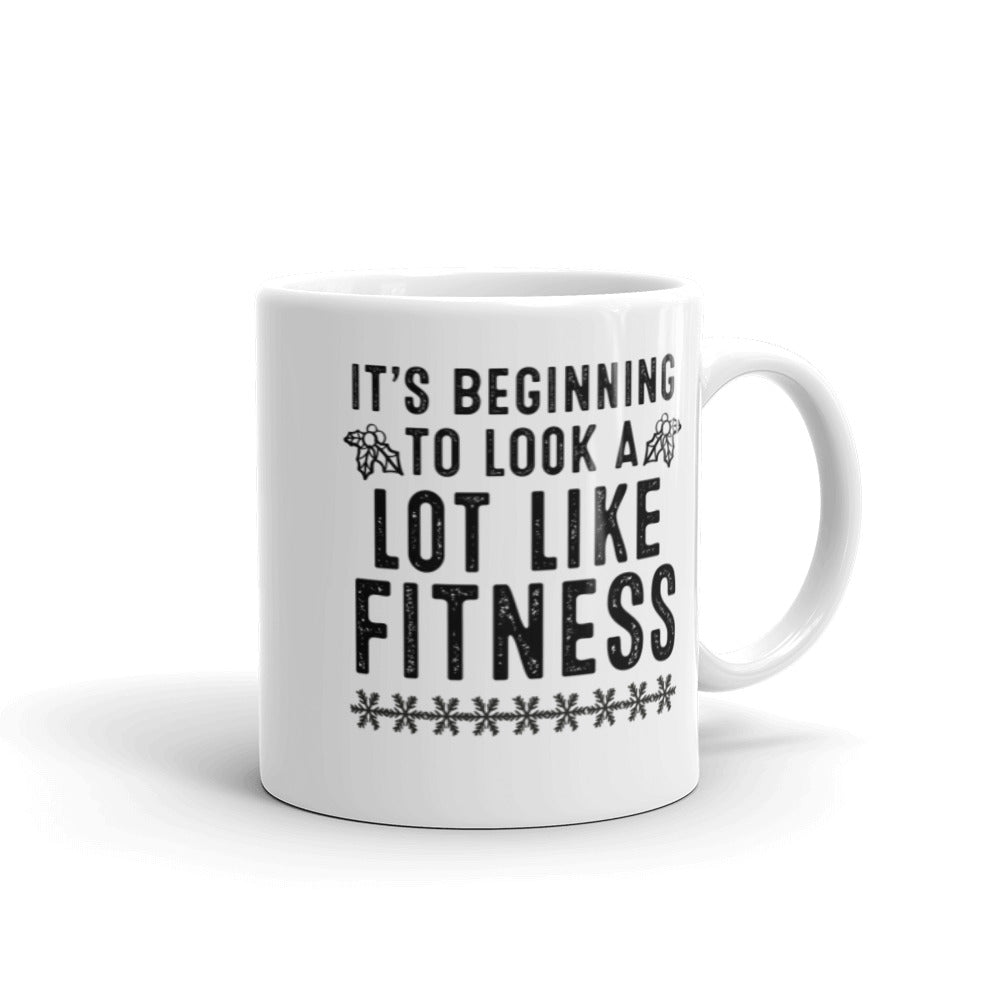 Look A Lot Like Fitness Mug