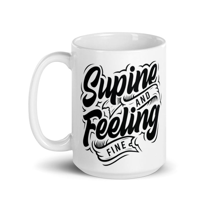 Supine and Feeling Fine