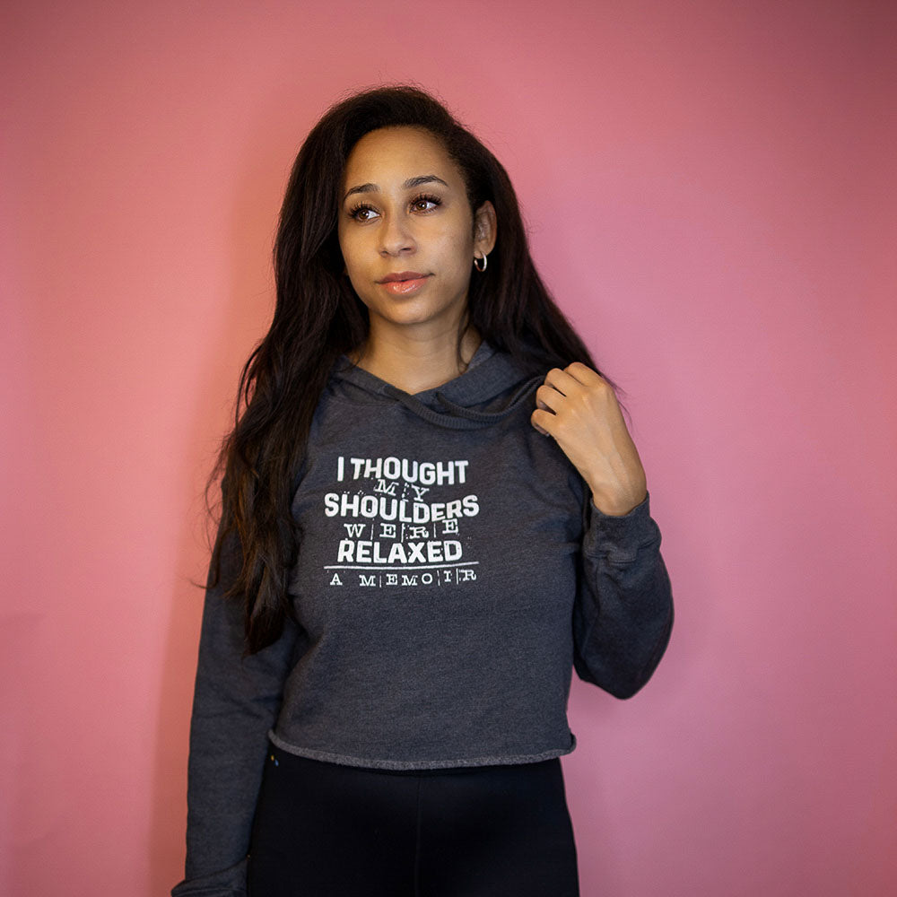 Shoulders Were Relaxed Crop Hoodie