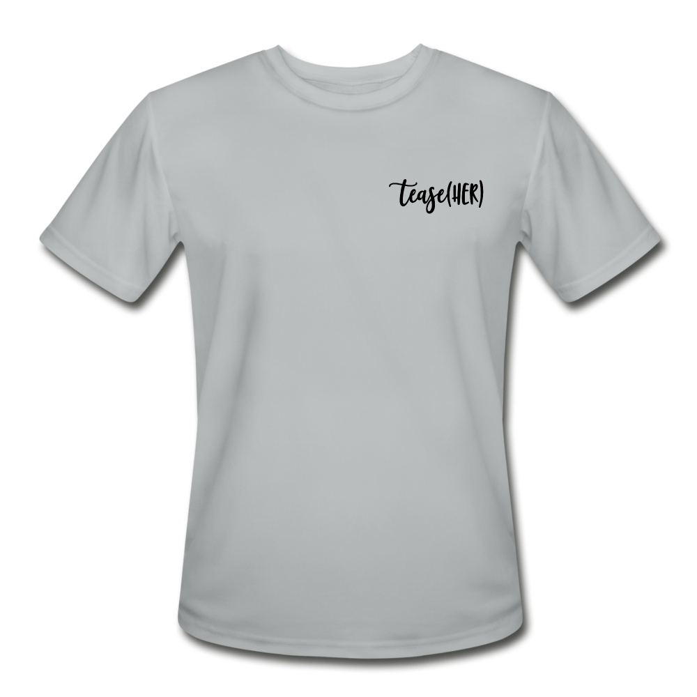 Tease(her) Moisture Wick T-Shirt - silver