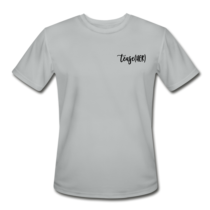 Tease(her) Moisture Wick T-Shirt - silver