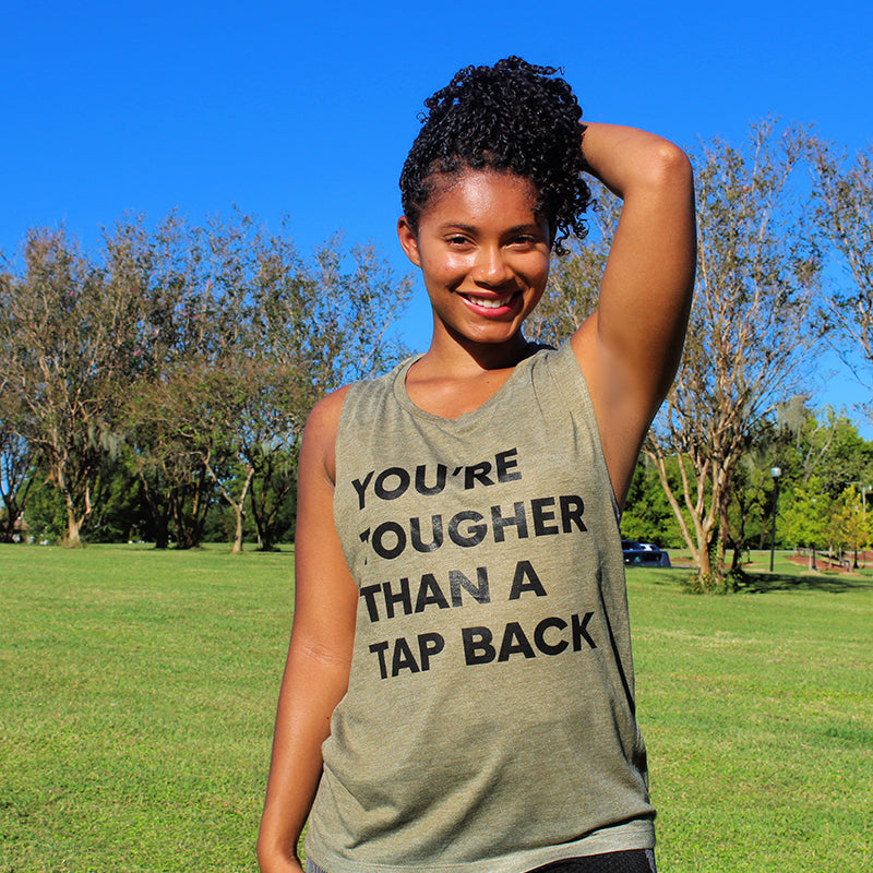 Tougher Than A Tap Back