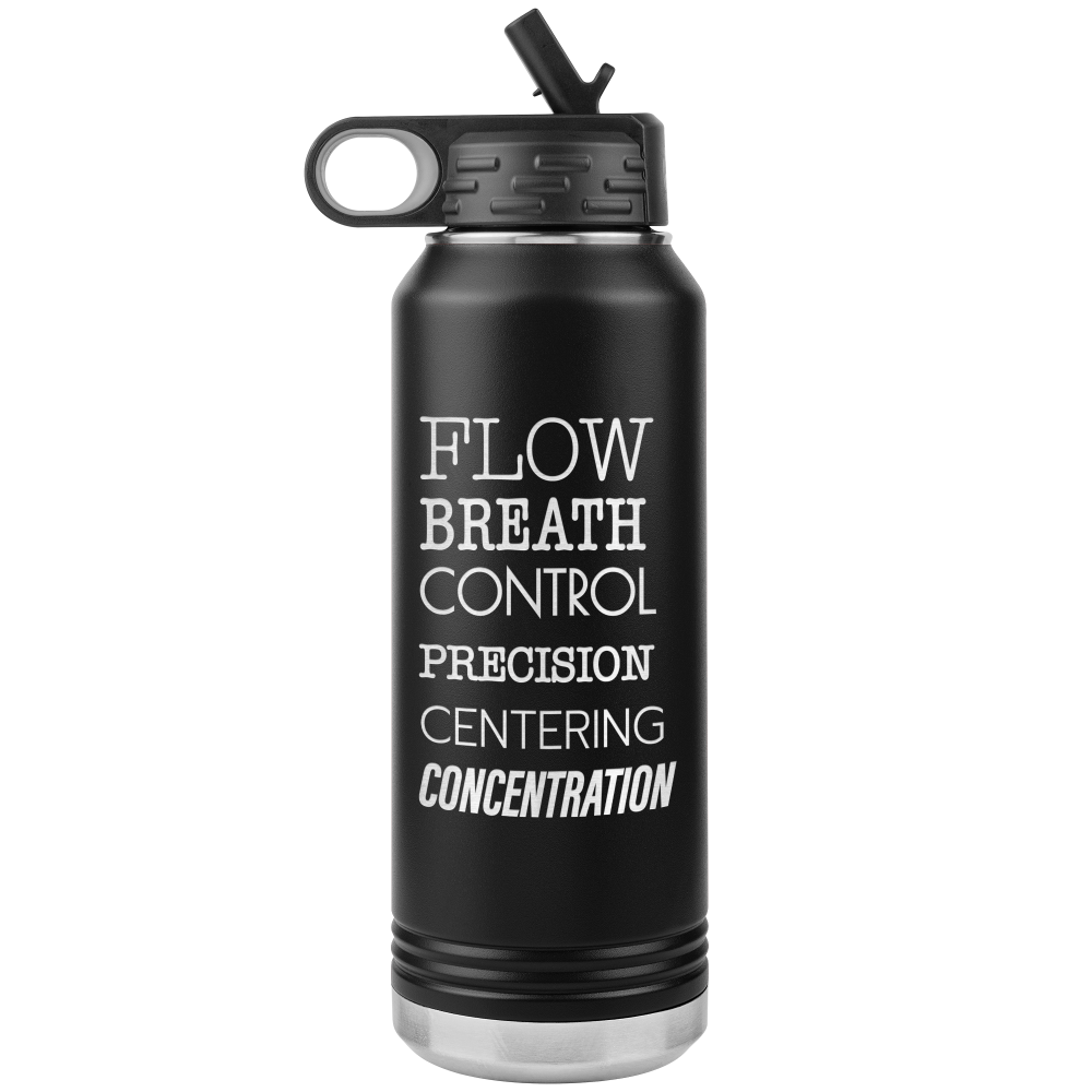 Black Metal Water bottle that is 32oz and  that has the 6 pilates principles listed in white text . The Pilates Principles are flow, breath, control, precision, centering, concentration.