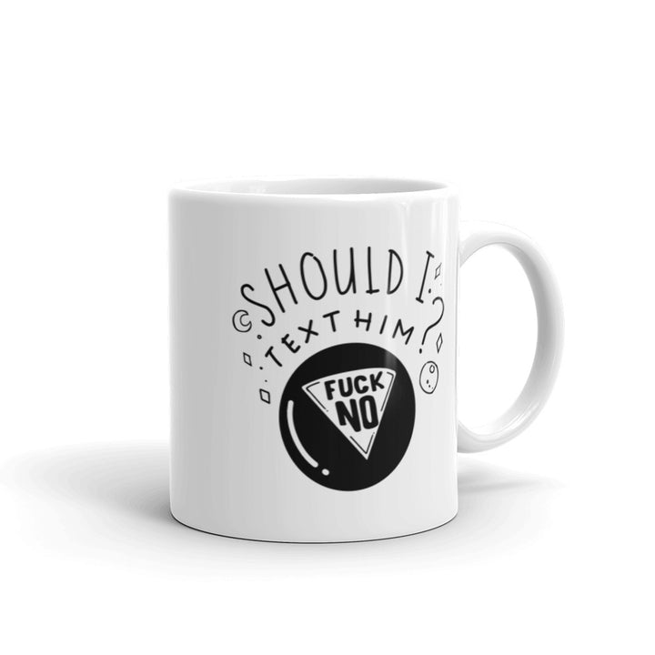 Text Him Mug