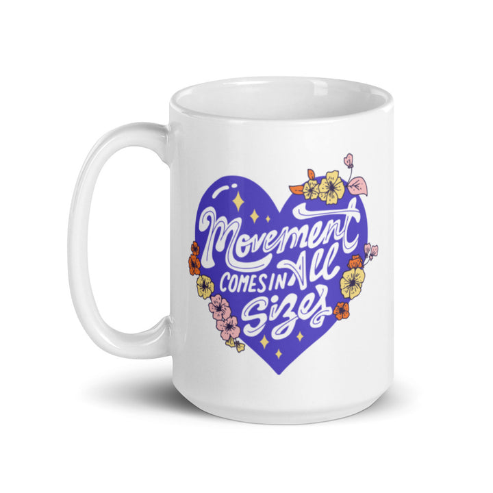 15oz White coffee mug that says "movement comes in all sizes" in a purple heart