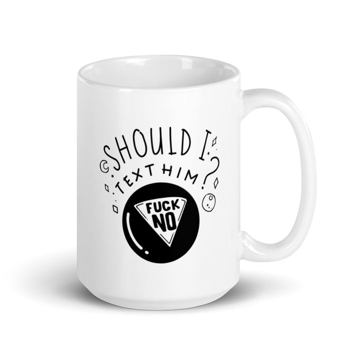 Text Him NSFW Mug
