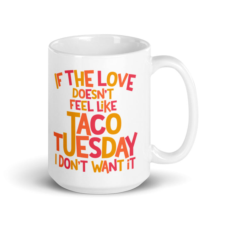 Taco Tuesday Love Mug