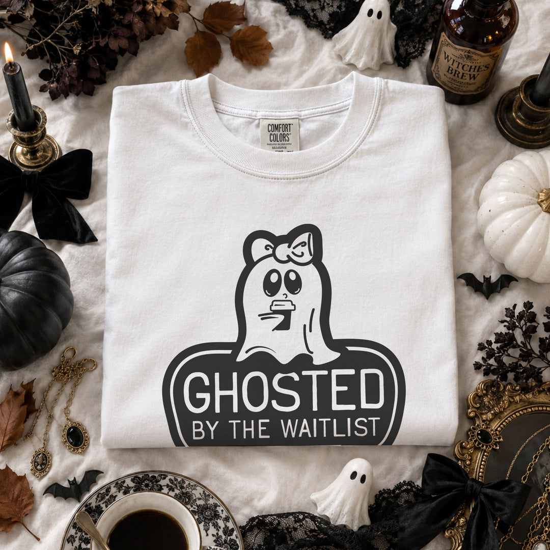 Ghosted By The Waitlist Boyfriend Tee