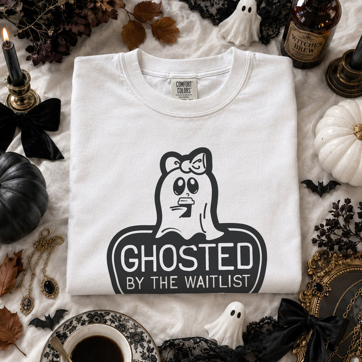 Ghosted By The Waitlist Boyfriend Tee
