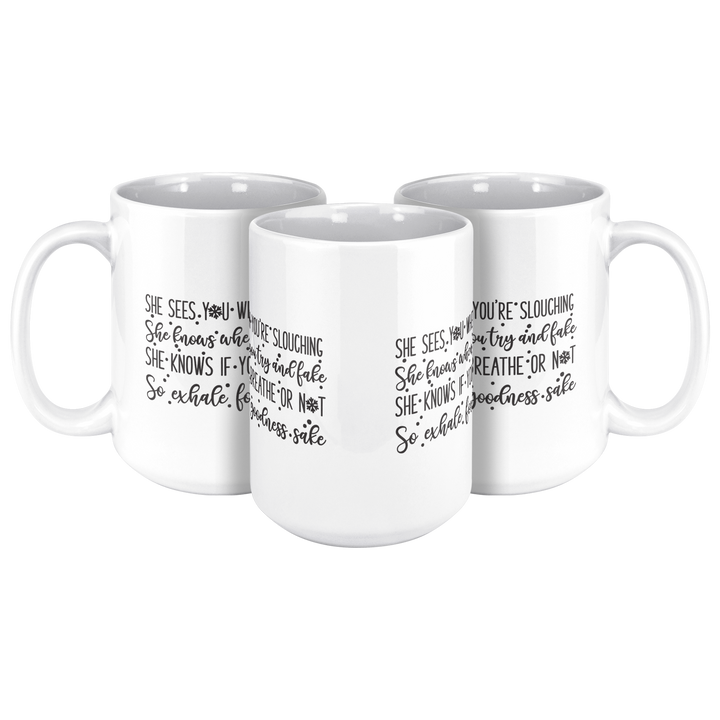 She_Sees_You_When_Youre_Sleeping_15ozWhiteMug3pcTriangleView_Mockup.png