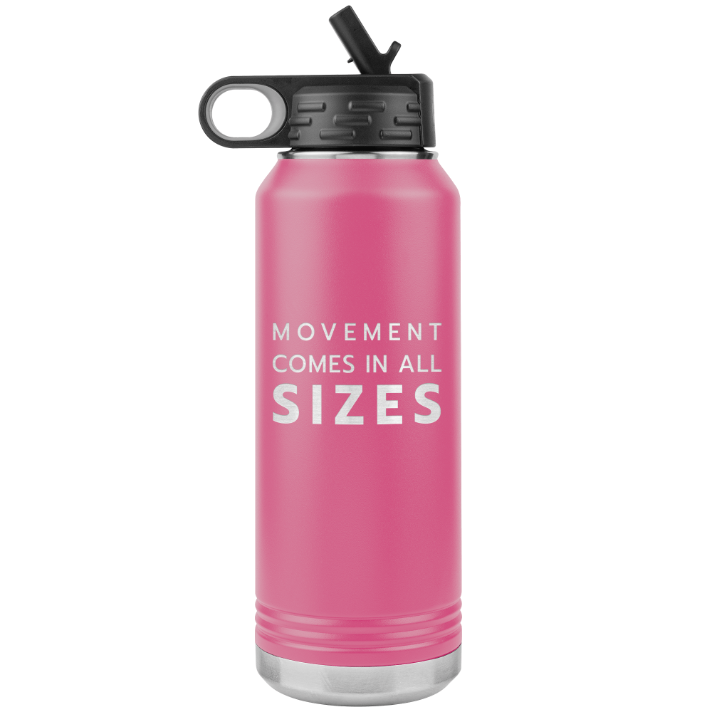 Light Pink 32oz stainless steel waterbottle that says "Movement Comes In All Sizes" which is the slogan of The Movement Shop.