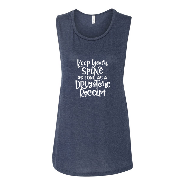 A navy muscle tank top that says "keep your spine as long as a drugstore receipt". 