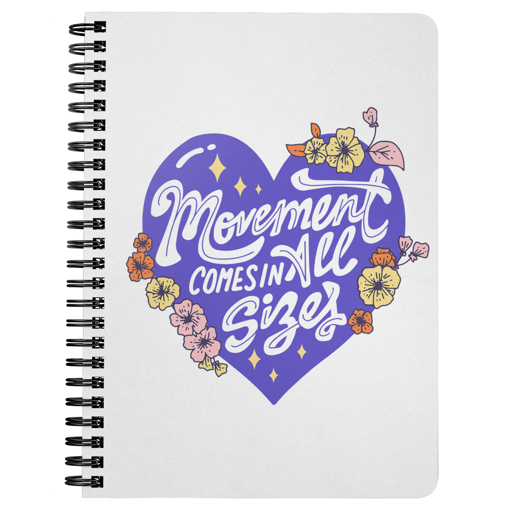 White notebook that says "movement comes in all sizes"