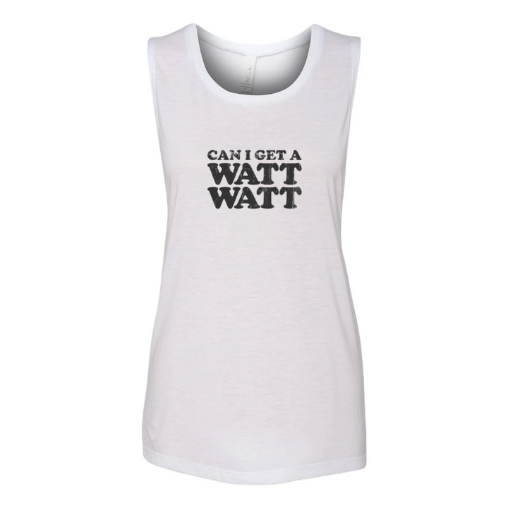 White Women's Cut Muscle Tank that says "Can I get a watt watt?" in black text. 