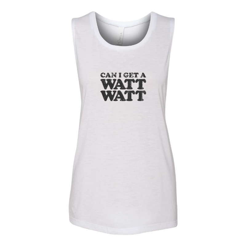 White Women's Cut Muscle Tank that says "Can I get a watt watt?" in black text. 