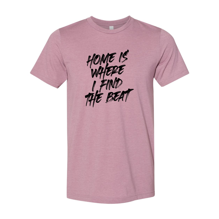 Beat is Home T-Shirt