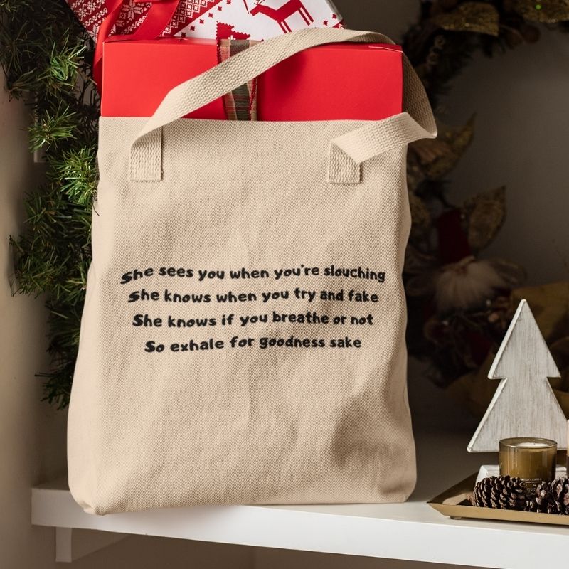 Better Watch Out Tote Bag