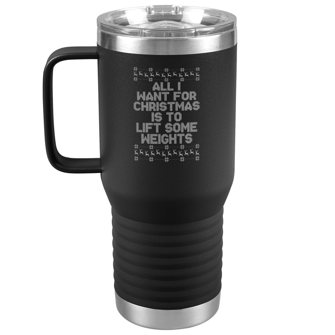 Christmas Lift Some Weights 20oz Travel Tumbler