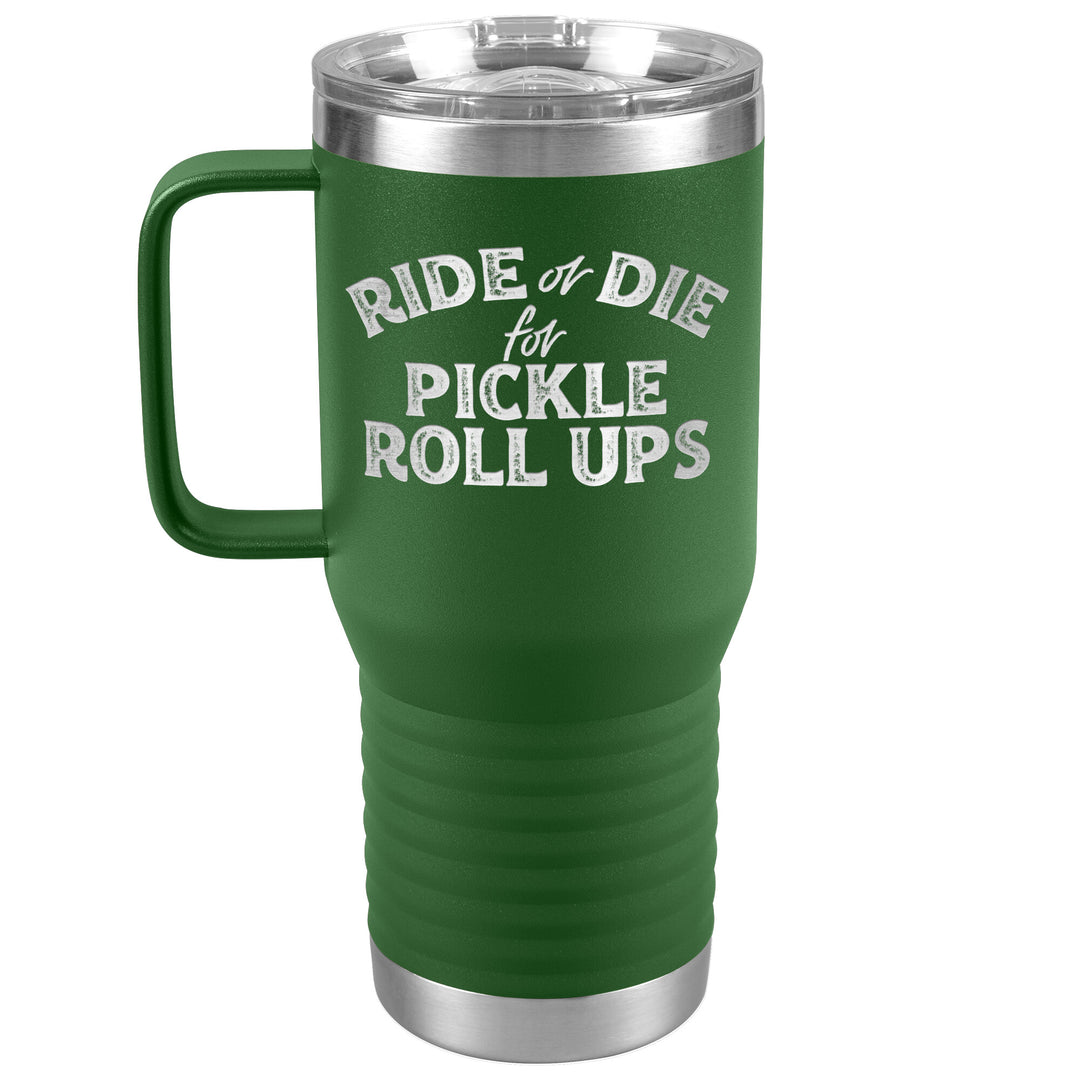 Pickle Roll Ups 20oz Travel Tumbler