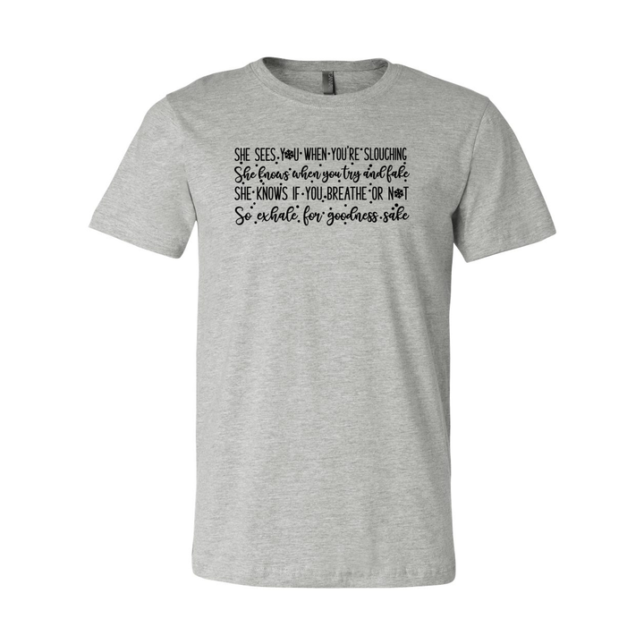 Better Watch Out Unisex T-Shirt