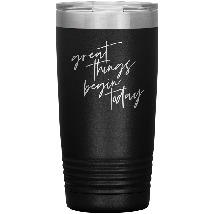 Black travel mug that says "great things begin today" in script