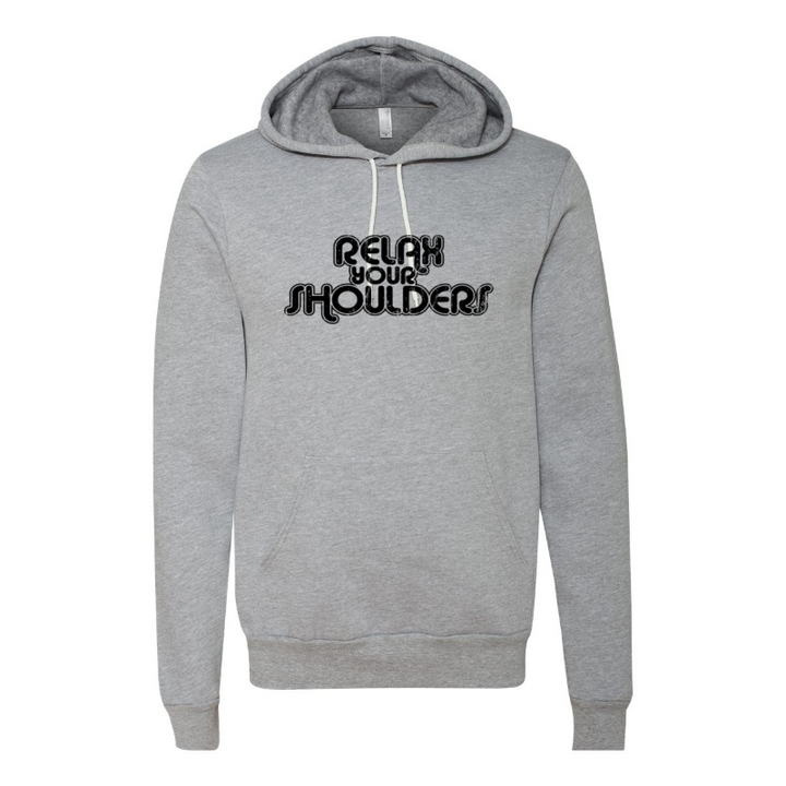 Unisex Athletic Heather Fleece hoodie that says "relax your shoulders" in black retro vibe text