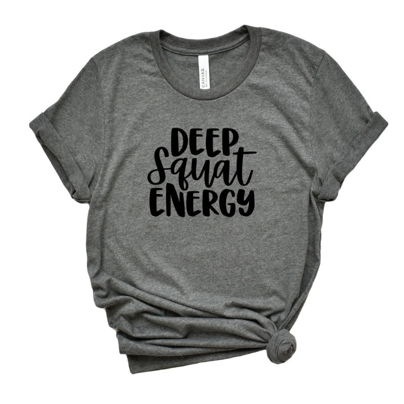 Dark Heather Grey Unisex Crewneck T-Shirt that says "Deep Squat Energy" in black text