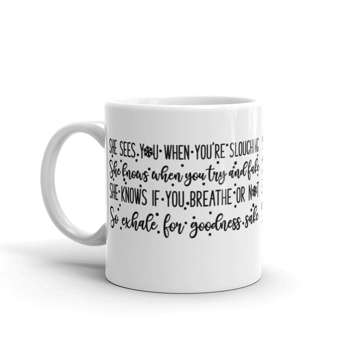 Better Watch Out Mug