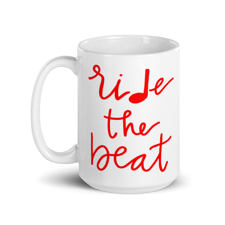 Ride The Beat Mug