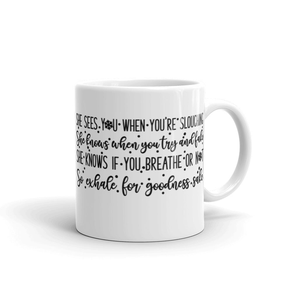 Better Watch Out Mug