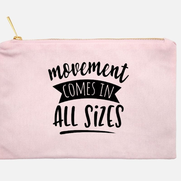 Movement Comes in All Sizes Cosmetic Bag