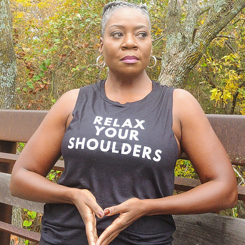 Relax Your Shoulders Muscle Tank